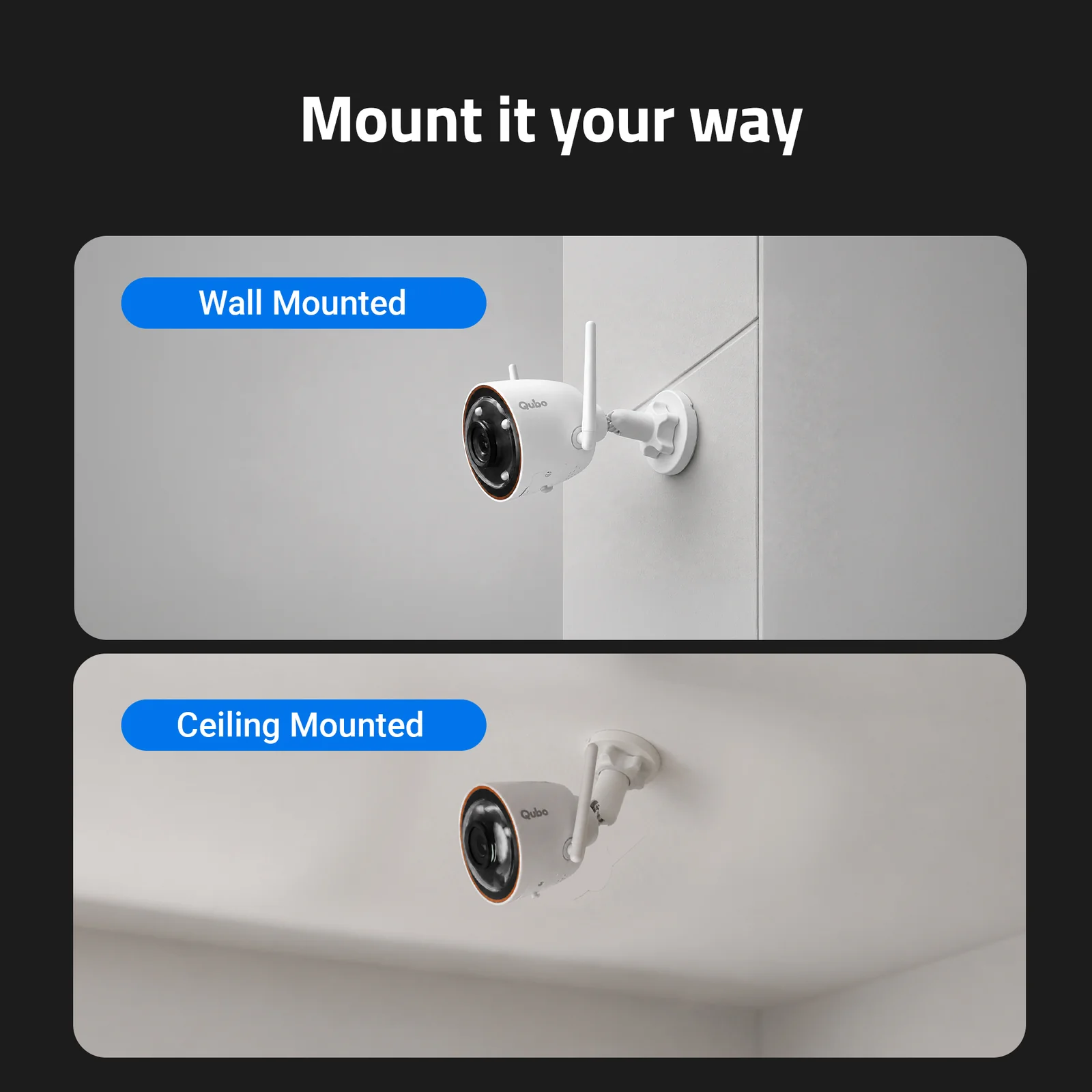 Qubo Smart Outdoor Bullet Camera Pro 4MP — flexible wall mount and ceiling mount installation options